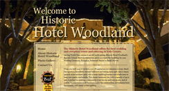 Desktop Screenshot of historichotelwoodland.net